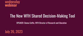 The New WFH Shared Decision-Making Tool