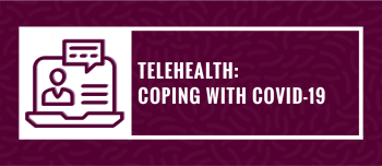  Town Hall Webinar - Telehealth: Coping During COVID-19