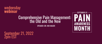 Comprehensive Pain Management: the Old and the New