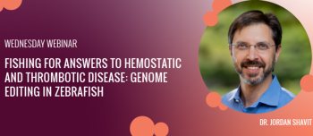 Fishing for answers to hemostatic and thrombotic disease: Genome editing in zebrafish
