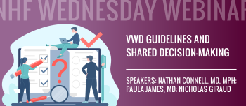 VWD Guidelines and Shared Decision-making