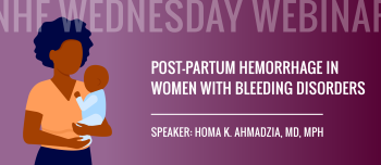 Post-partum Hemorrhage in Women with Bleeding Disorders