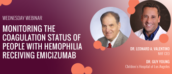 Monitoring the Coagulation Status of People with Hemophilia Receiving Emicizumab