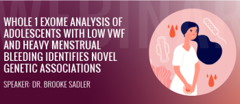 Whole 1 Exome Analysis of Adolescents with Low VWF and Heavy Menstrual Bleeding Identifies Novel Genetic Associations