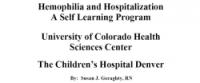 Hemophilia and Hospitalization: A Self-Learning Program - Pediatrics